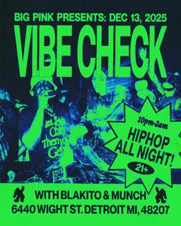 Vibe Check: Munch & Blakito (Open Format Bangers)