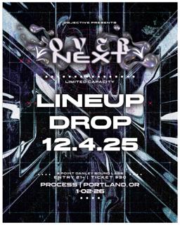 Objective Collective Presents: Over/Next: Feat. Tba