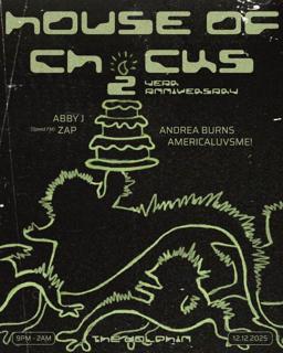 House Of Chicks 2 Year Anniversary: Andrea Burns, Americaluvsme!, Zap, Abby J