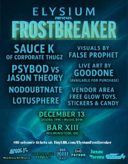 Frostbreaker Feat Sauce K (Corporate Thugz), Psybod Vs Jason Theory, Nodoubtnate, & Lotusphere
