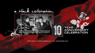 A Black Celebration - 10 Year Anniversary Celebration! (Depeche Mode Darkwave New Wave Goth)