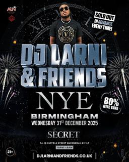 Dj Larni & Friends Birminghams New Years Eve Party