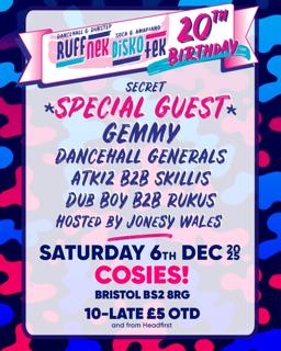 Ruffnek Diskotek 20Th Birthday *Secret Special Guest*