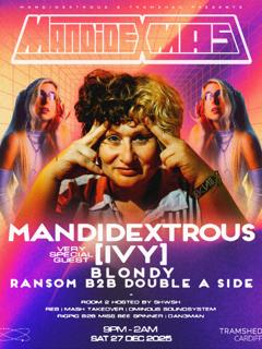 Mandidextrous With Very Special Guest [Ivy] + More