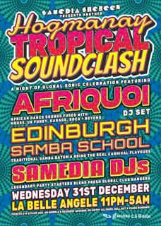 Samedia Hogmanay Tropical Soundclash - Nye Party
