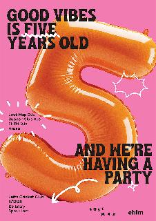 Good Vibes 5Th Birthday Party