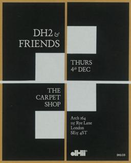 Dh2 & Friends