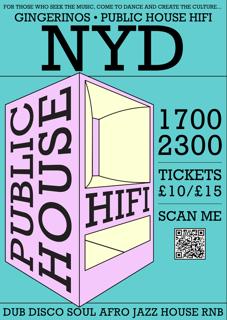 Public House Hifi'S New Years Day Party
