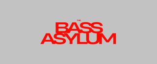Bass Asylum