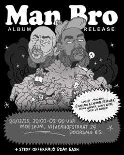Man Bro Album Release