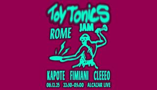 Toy Tonics Jam With Kapote, Fimiani, Cleeeo
