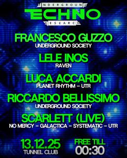 Underground Techno Research - Scarlett Live - Luca Accardi Rsvp Free Till 00.30