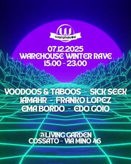 Warehouse - 07.12.2025 @Living Garden