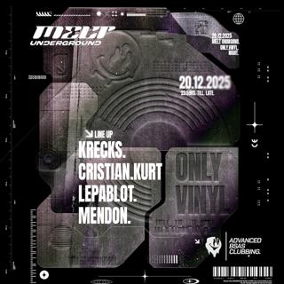 Melt Underground Pres. Cristian Kurt, Krecks, Lepablot, Mendon