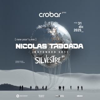 Crobar Pres.: Nicolás Taboada & Silvestre
