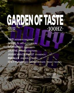 Spicy Gang Presents: The Garden Burns With Parallx