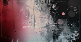 Tenebris Oculum W/ Awhm (Aus/De), Miss Puppy, Dj Void, Dragovic, Madura & Eski