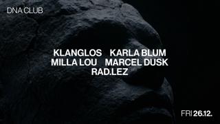 Dna With Klanglos, Karla Blum, Milla Lou, Marcel Dusk, Rad.Lez