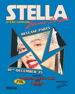 Stella & The Longos - Amour Propre (Release Party)