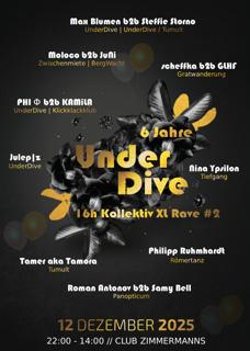 6 Jahre Underdive - 16H Kollektiv Xl Rave