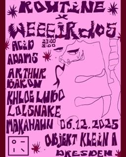 Routine ✕ Weeeirdos