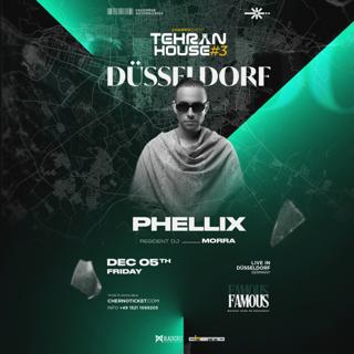 Tehran House #3 Presents Dj Phellix In Dusseldorf