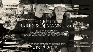 Heike (Live) / Harez & Dj Mann (Dj-Set)