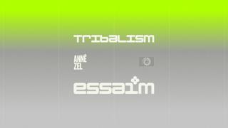 Tribalism - Annē, Zel