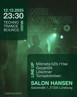 Nur Weekend Rave Iv