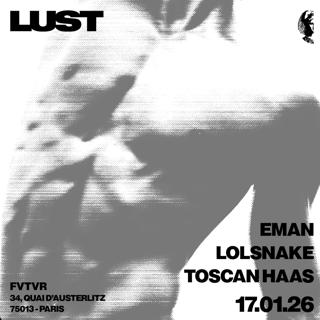 Lust - Chapter Xiv W/ Eman, Lolsnake, Toscan Haas