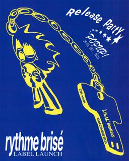 Rythme Brisé: 'Legal' Bootlegs Release Party