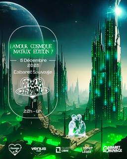 ¡Amour Cosmique: Matrix Edition