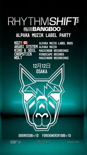 Rhythm Shift Vol.3 - Alpaka Muzik Label Party