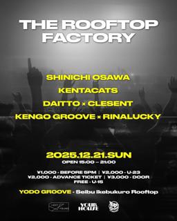 The Rooftop Factory ｜Shinichi Osawa