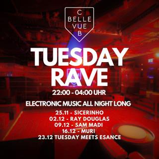 Tuesday Rave