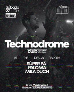 Technodrome: Súper Pä , Paloma, Mila Duch