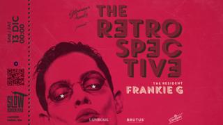 The Retrospective: Frankie G