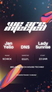 We Are Infected: Lady Sunrise · Dns · Jan Yello