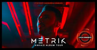 Liquid Concrete Presents Metrik 'Awake Album Tour' Hamburg
