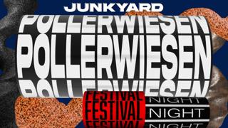 Pollerwiesen Festival 2026 X Junkyard Afterhour