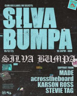 Club 69 X Label 98 Selects: Silva Bumpa