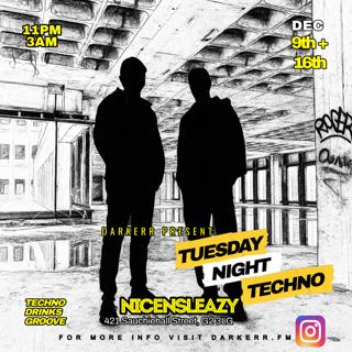 Darkerr Presents Tuesday Night Techno
