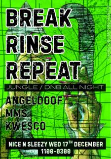 Break Rinse Repeat: Angeldoof, Mms, Kwesco