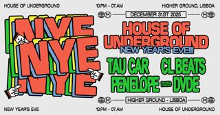 House Of Underground'S New Year'S Eve