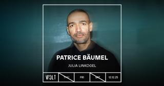 Patrice Bäumel + Julia Linkogel