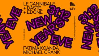 Le Cannibale + Edoné + Daste Pres. New Year'S Eve