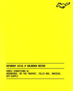 Sonic Vibrations With Heronymus, Mo The Prophet, Felix Mds, Marzesa, Off-Supply
