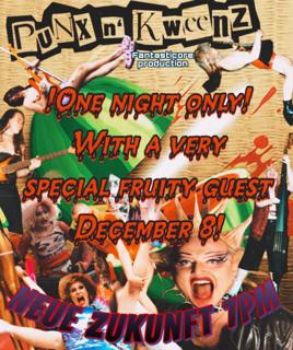 Punx'N'Kweenz & A Very Special Guest