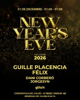 Glitch Pres Nye With Félix & Guille Placencia
