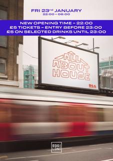 Egg Ldn Pres: All About House / Free Party
